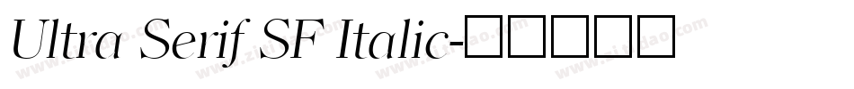 Ultra Serif SF Italic字体转换